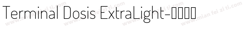 Terminal Dosis ExtraLight字体转换
